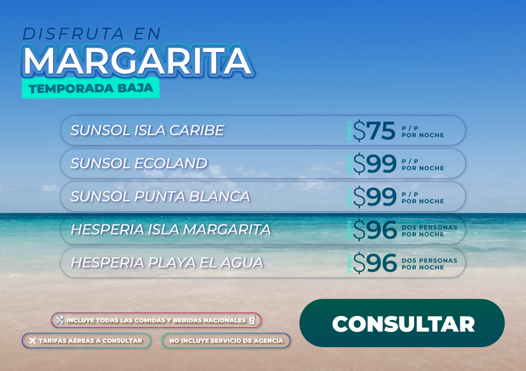 temporada baja isla de margarita venezuela vacaciones viaje descanso escapada paquete alojamiento hoteleria